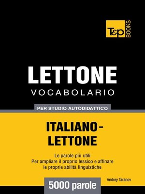 cover image of Vocabolario Italiano-Lettone per studio autodidattico